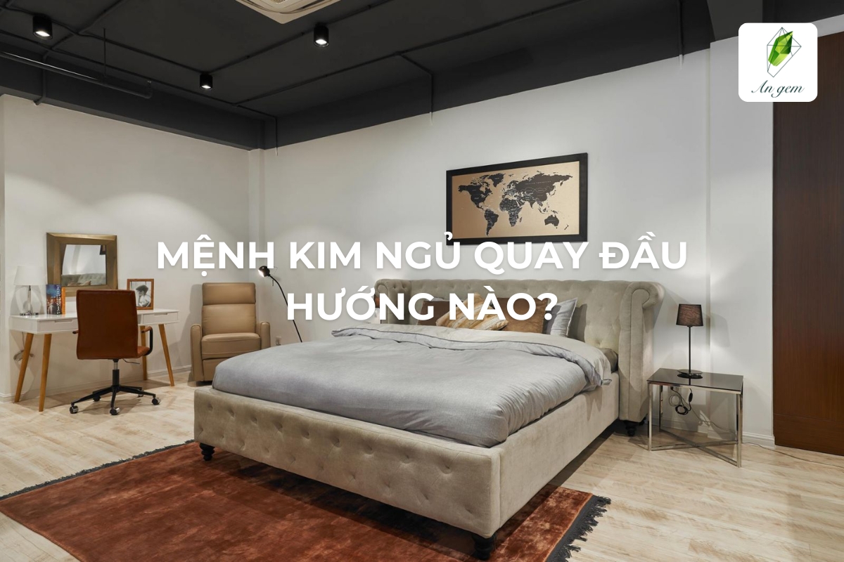 Người mệnh Kim ngủ quay đầu hướng nào để thu hút vận may?