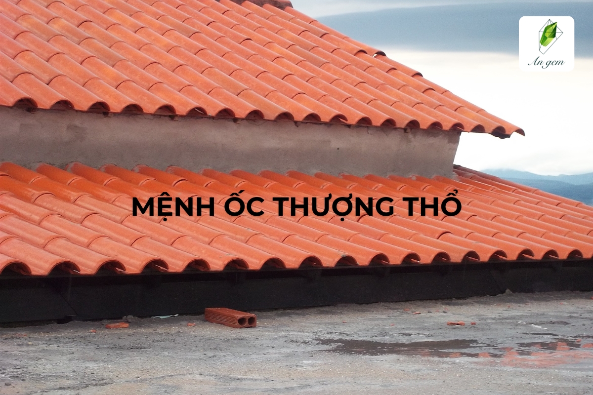 Mệnh Ốc Thượng Thổ là gì? Hợp màu gì và kỵ màu gì?