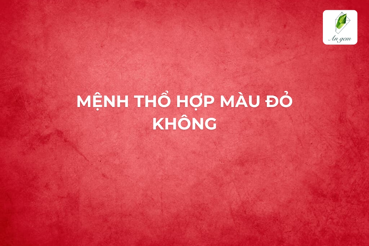 Mệnh Thổ hợp màu đỏ không? Top 4 mẫu vòng tay màu đỏ cho người mệnh Thổ