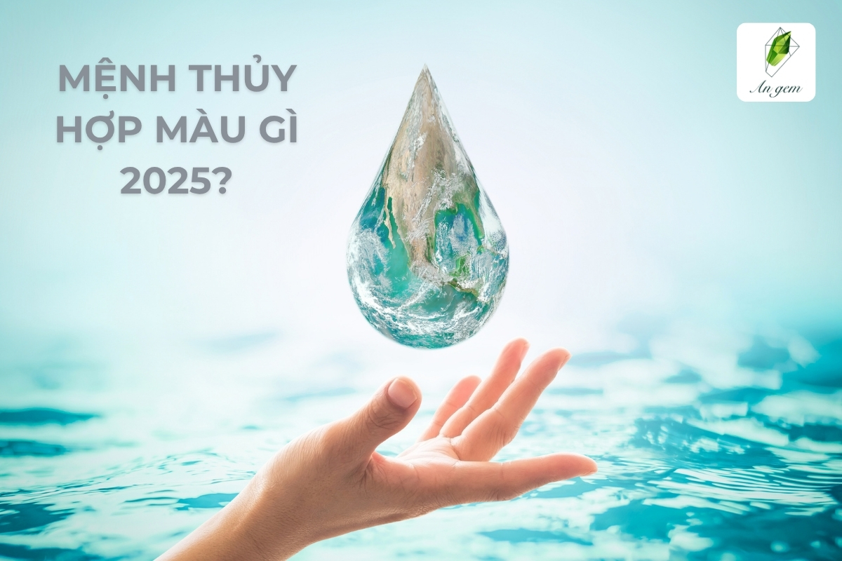Người mệnh Thủy hợp màu gì 2025 và kỵ màu gì?